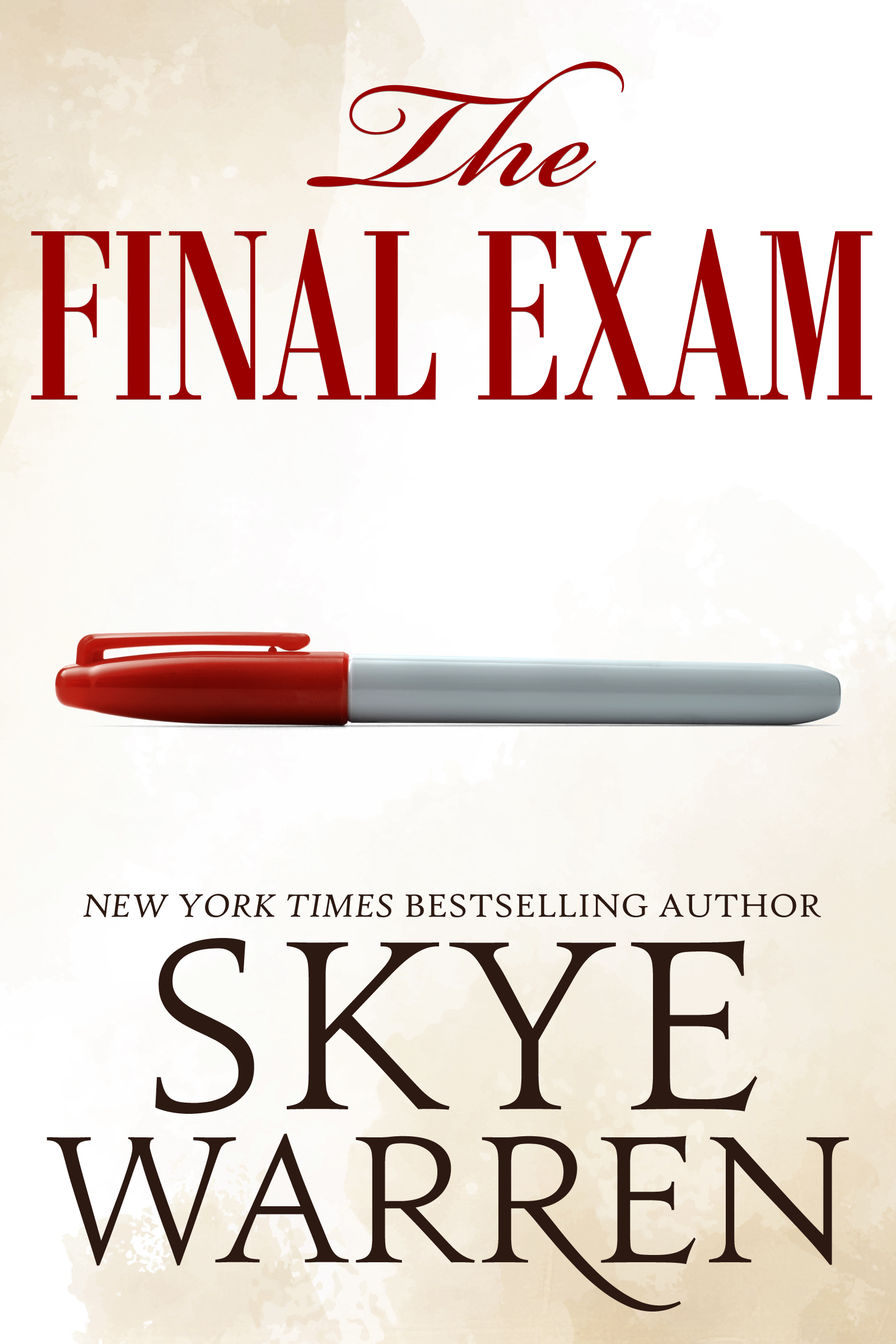 The Final Exam by Skye Warren