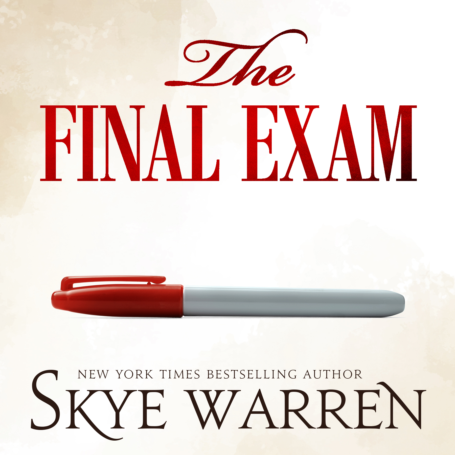 The Final Exam by Skye Warren