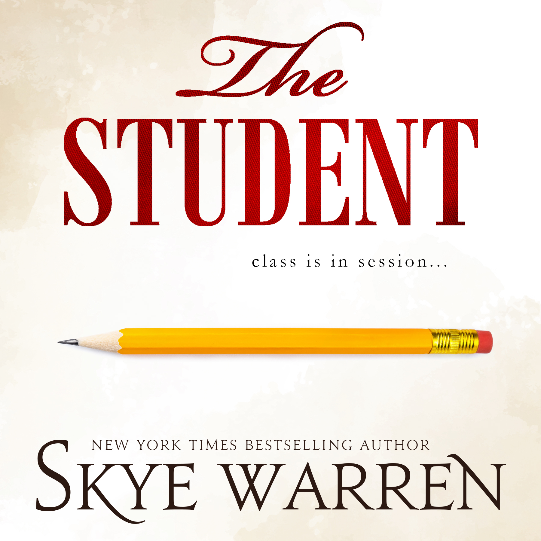 The Student by Skye Warren